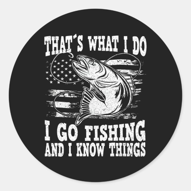 Sticker Rond C'Est Ce Que Je Fais Je Vais Pêcher (Devant)