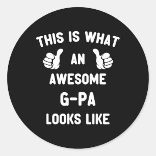 Sticker Rond C'Est Ce Qu'Un Super G-pa Ressemble À Un Gpa Cool