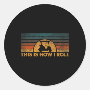 Sticker Rond C'est comme ça que je roule Vintage Golf Cart