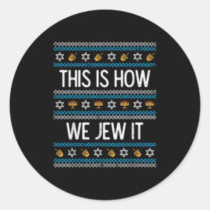 Sticker Rond C'Est Comme Ça Que L'On Juge Vilain Hanoukka Chanu