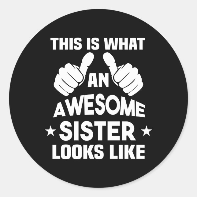Sticker Rond C'Est Comme Une Soeur Étonnante (Devant)