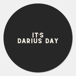 Sticker Rond C'est Darius Day Funny Meme 1