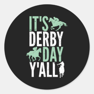 Sticker Rond C'Est Derby Day Y'All Horse Racing Kentucky Epsom 