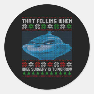 Sticker Rond C'Est Drôle Que De Sentir Quand La Chirurgie Du Ge