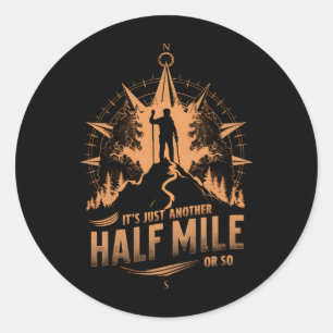 Sticker Rond C'est juste un autre à 800 mètres de Randonnée