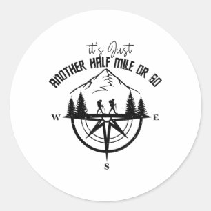 Sticker Rond C'est juste une autre demi-mile ou une aventure de
