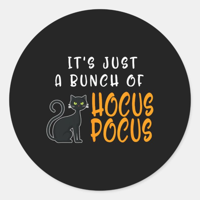 Sticker Rond C'Est Juste Une Boule De Chat Halloween Pocus (Devant)