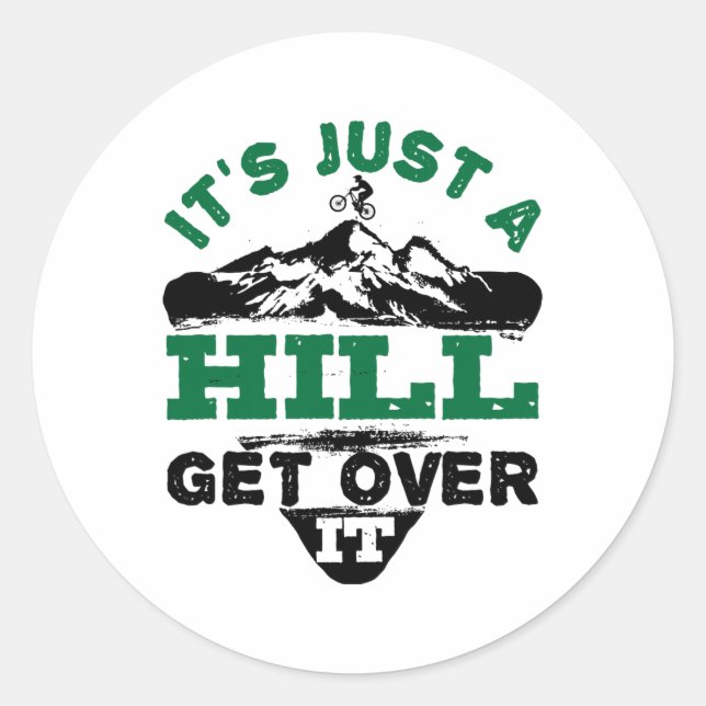 Sticker Rond C'est juste une colline à franchir - Cyclisme VTT (Devant)