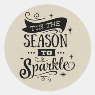 STICKER ROND C'EST LA SAISON DE SPARKLE GÎTE DE FÊTE