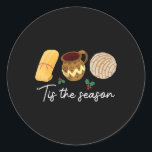 Sticker Rond C'Est La Saison Pour Tamales Christmas Fun Mexicai<br><div class="desc">C'Est La Saison Pour Tamales Christmas Fun Mexicaine</div>