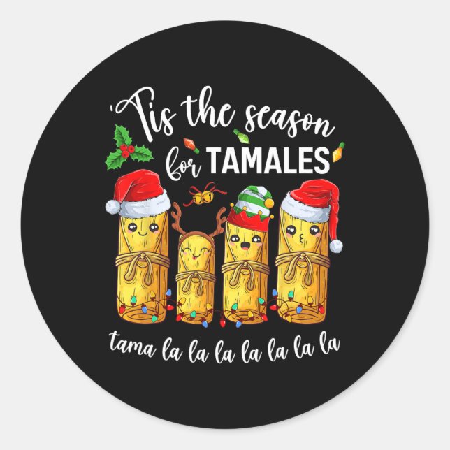 Sticker Rond C'Est La Saison Pour Tamales Christmas Holiday Mex (Devant)