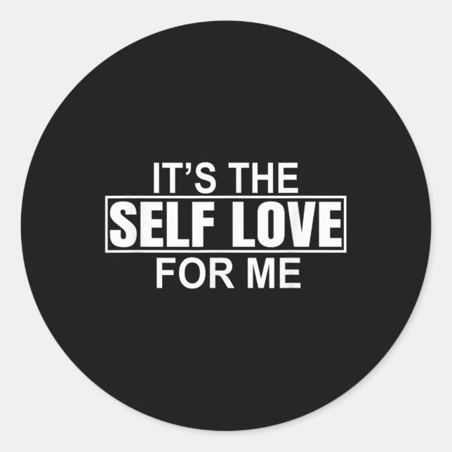 Sticker Rond C'Est L'Amour De Moi Pour Moi Sensibilisation À La (Devant)