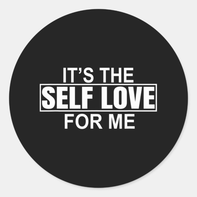 Sticker Rond C'est l'amour-propre pour moi Sensibilisation à la (Devant)