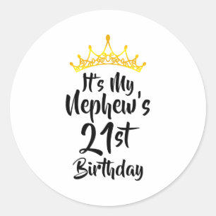 Sticker Rond C'est l'anniversaire des 21 ans de mon neveu Couro