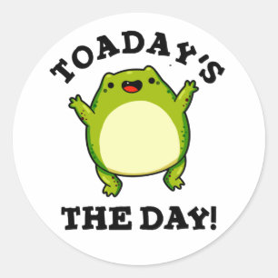 Sticker Rond C'est le jour drôle de crapaud jeu de mots