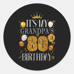 Sticker Rond C'est les 80 ans de mon grand-père Joyeux Annivers