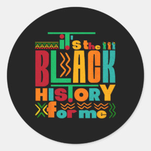 Sticker Rond C'est l'histoire des Noirs pour moi Mois de l'hist