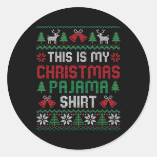 Sticker Rond C'Est Ma Chemise De Fête De Noël Fantastique Noël 