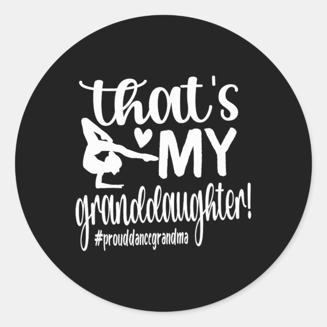 Sticker Rond C'est ma petite-fille Danse Grand-mère Danseuse (Devant)