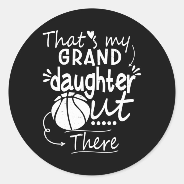 Sticker Rond C'est ma petite-fille là-bas Basketball Grand (Devant)