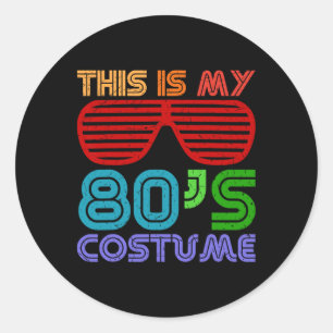 Sticker Rond C'Est Mes 80s Costume Fancy Dress Party Idea Hall