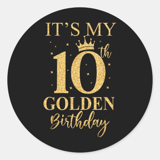 Sticker Rond C'est mon 10e anniversaire d'or 10 ans Anniversair (Devant)
