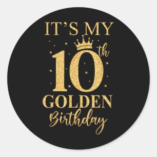 Sticker Rond C'est mon 10e anniversaire d'or 10 ans Anniversair
