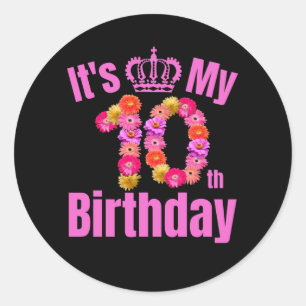 Sticker Rond C'est mon 10e anniversaire fille cadeau Flower