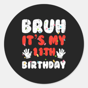 Sticker Rond C'est mon 11e anniversaire Mains 11 ans Filles