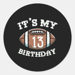 Sticker Rond C'est mon 13ème anniversaire Football Américain 13