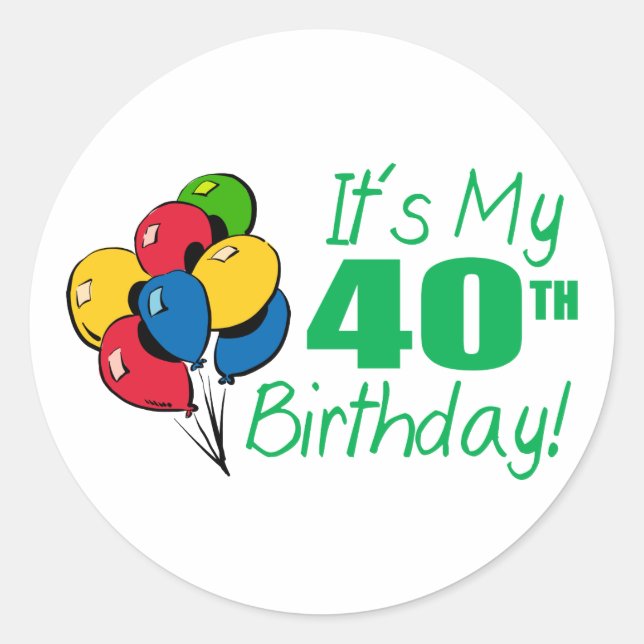 Sticker Rond C'est mon 40e anniversaire (ballons) (Devant)