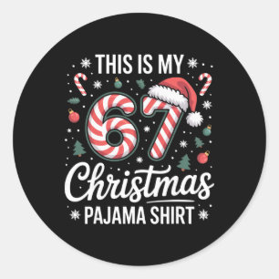 Sticker Rond C'est Mon 67 Pyjama De Noël 67 Meme Garçons Gen Al
