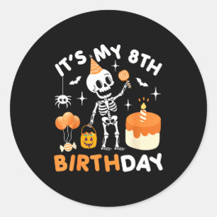 Sticker Rond C'est mon 8ème anniversaire - squelette drôle d'Ha