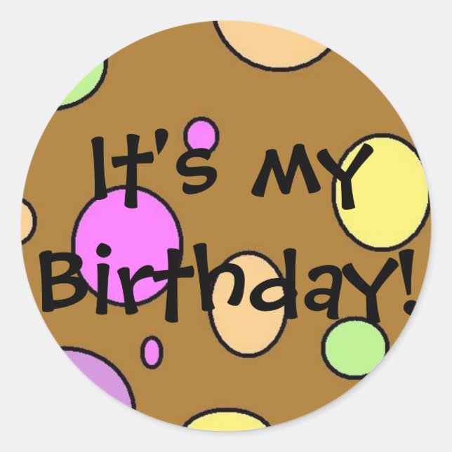 Sticker Rond C'est mon anniversaire ! (Devant)