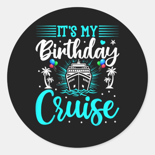 Sticker Rond C'est mon anniversaire de croisière - Anniversaire (Devant)
