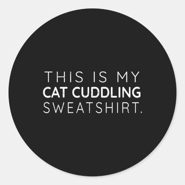 Sticker Rond C'Est Mon Chat Cuddin Swea Swea (Devant)