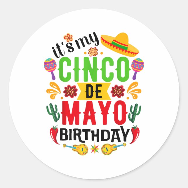 Sticker Rond C'Est Mon Cinco De Mayo Anniversaire Drôle Cinco D (Devant)