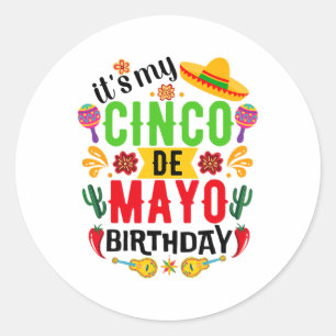 Sticker Rond C'est mon Cinco De Mayo Anniversaire Funny Cinco D