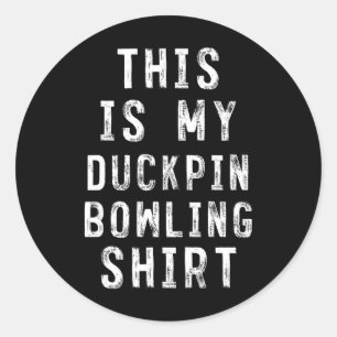 Sticker Rond C'Est Mon Coquille De Chemise De Bowling Ducpin