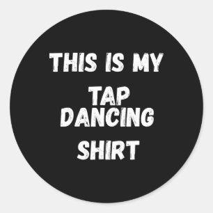 Sticker Rond C'Est Mon Costume De Danse Du Robinet De Chemise D