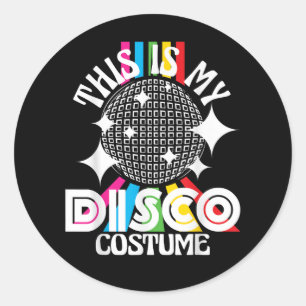 Sticker Rond C'est mon costume de disco - Soirée funky des anné
