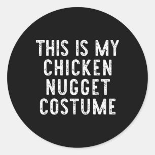 Sticker Rond C'est Mon Costume De Nugget De Poulet Halloween Si