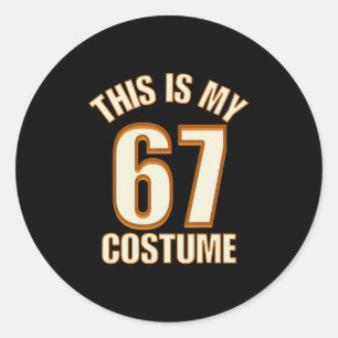 Sticker Rond C'est mon costume d'Halloween 67 Lazy Brainrot Mem