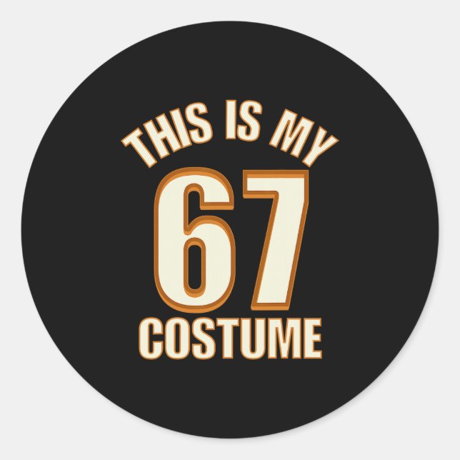 Sticker Rond C'est mon costume d'Halloween 67 Lazy Brainrot Mem (Devant)