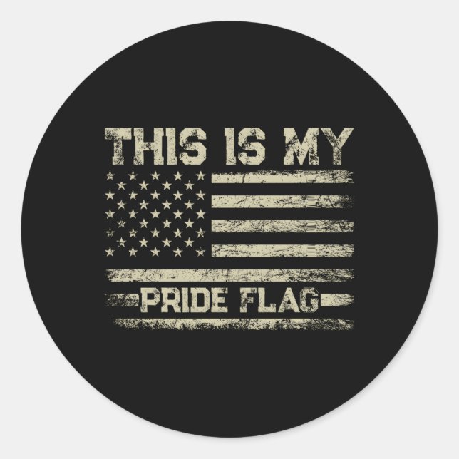 Sticker Rond C'Est Mon Drapeau De Fierté Usa American 4 juillet (Devant)
