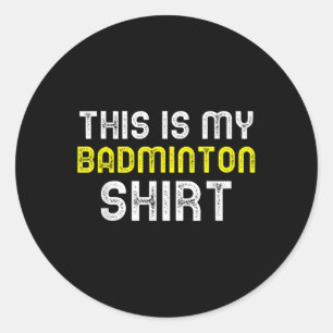 Sticker Rond C'est mon joueur de badminton drôle cool 