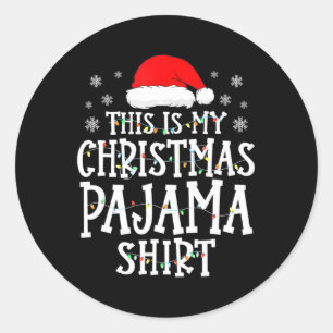 Sticker Rond C'Est Mon Pajama De Noël Famille Amusante Correspo