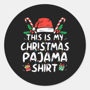 Sticker Rond C'Est Mon Pajama De Noël Fun Xmas Pjs Hommes Femme