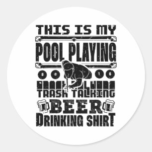 Sticker Rond C'Est Mon Piscine Jouer À La Déchets Parler Bière