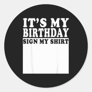 Sticker Rond C'est mon signe d'anniversaire Ma fête d'anniversa